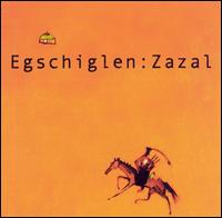 Zazal von Egschiglen