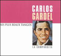 Plus Beaux Tangos De Carlos Gardel von Carlos Gardel