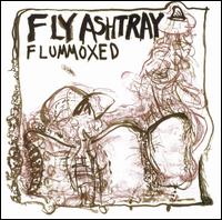 Flummoxed [EP] von Fly Ashtray
