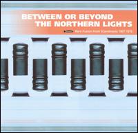 Between or Beyond the Northern Lights von Various Artists