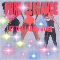 Let the Ladies Work von Pure Elegance