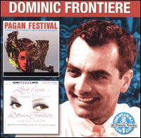 Pagan Festival/Love Eyes: The Moods of Romance von Dominic Frontiere
