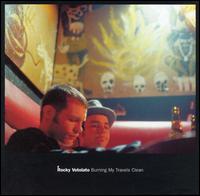 Burning My Travels Clean von Rocky Votolato