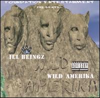 Wild Amerika von Ill Beingz