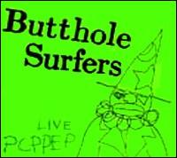 Live PCPPEP von Butthole Surfers