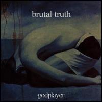 Godplayer von Brutal Truth