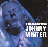 Best of Johnny Winter [Columbia/Legacy] von Johnny Winter