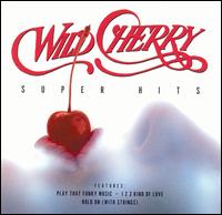 Super Hits von Wild Cherry