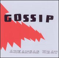 Arkansas Heat von Gossip