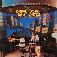 Bigger Than Both of Us von Hall & Oates