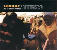 Jamzero von Bauchklang