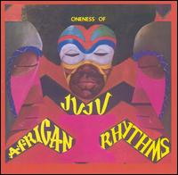 African Rhythms von Oneness of Juju