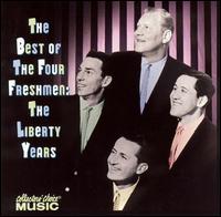 Best of the Four Freshmen: The Liberty Years von The Four Freshmen