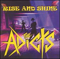Rise and Shine von The Adicts
