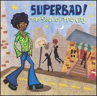 Superbad!: The Soul of the City von Various Artists