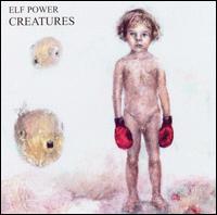 Creatures von Elf Power