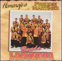 Homenaje a Freddie Martinez von Banda Lagunera