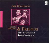 Jazz Collection: Billie Holiday and Friends von Billie Holiday