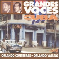 Grandes Voces De Cuba, Vol. 2 von Orlando Contreras
