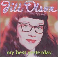 My Best Yesterday von Jill Olson