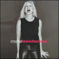 Fearless von Crystal Lewis