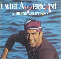I Miei Americani von Adriano Celentano