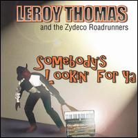 Somebody's Lookin for Ya von Leroy Thomas