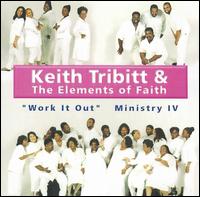 Ministry IV: Work It Out von Keith Tribitt