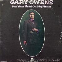 Put Your Head on My Finger von Gary Owens