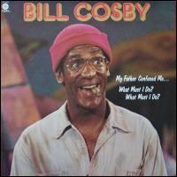 My Father Confused Me, What Should I Do? von Bill Cosby