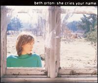 She Cries Your Name [Import CD Single] von Beth Orton