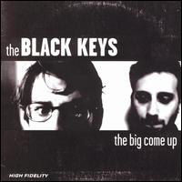 Big Come Up von The Black Keys