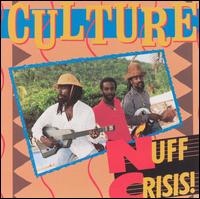 Nuff Crisis von Culture