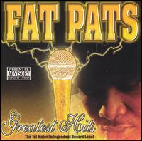 Greatest Hits von Fat Pat
