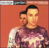 Break Me Shake Me [Japan CD Single] von Savage Garden