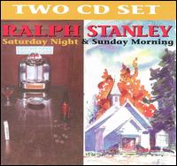 Saturday Night & Sunday Morning von Ralph Stanley