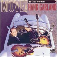 Move! The Guitar Artistry of Hank Garland von Hank Garland