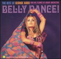 Best of George Abdo and His Flames of Araby Orchestra von George Abdo