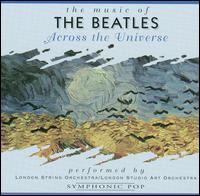 Music of the Beatles: Across the Universe von The London String Orchestra