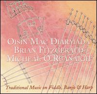 Traditional Music on Fiddle Banjo and Harp von Oisin Mac Diarmada