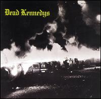 Fresh Fruit for Rotting Vegetables von Dead Kennedys