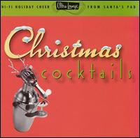 Ultra-Lounge: Christmas Cocktails von Various Artists