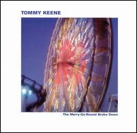 Merry-Go-Round Broke Down von Tommy Keene