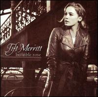 Bramble Rose von Tift Merritt