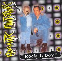 Rock It Boy von Frantic Flintstones