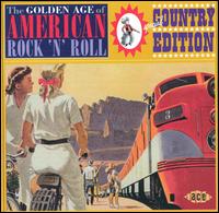 Golden Age of American Rock 'N' Roll: Special Country Edition von Various Artists