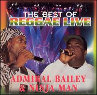 Best Of Reggae: Live von Admiral Bailey