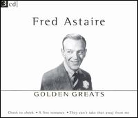 Golden Greats von Fred Astaire
