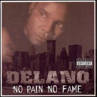 No Pain No Fame von Delano