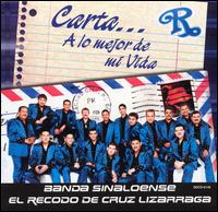 Carta... A Lo Mejor de Mi Vida von La Banda el Recodo